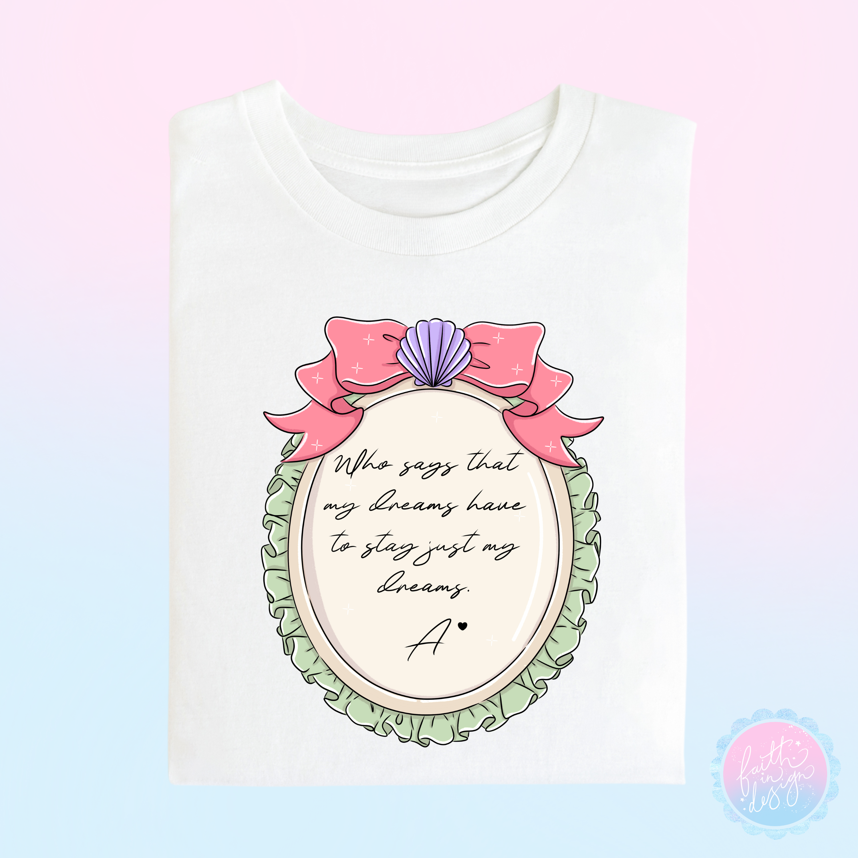 The Mermaid Princess Shell Bow Frame Quote T-Shirt