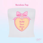 Bandeau Strapless Top - Design Your Own