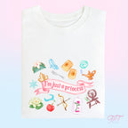 I'm Just A Princess T-Shirt