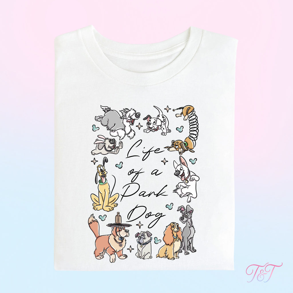 Life of a Park Dog T-Shirt | Theme Park Outfit Tee